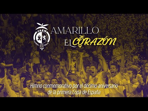 Amarillo el corazón | Himno por el Décimo Aniversario de la Primera Copa de España