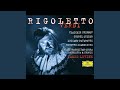 Verdi: Rigoletto / Act 1 - Scena e Duetto. "Giovanna, ho dei rimorsi" (Gilda, Giovanna, Duca)