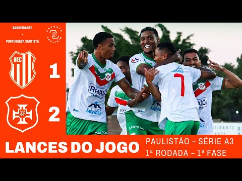 GOLS e LANCES DE BANDEIRANTE 1x2 PORTUGUESA SANTISTA - PAULISTÃO - A3 | 2026 - ROD. 1 (IMAGENS: FPF)