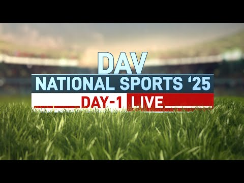DAV National Sports '25 | Day 1