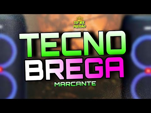 🔴SET TECNO BREGA MARCANTE  QUE MARCARAM ÉPOCA #topmixpressão