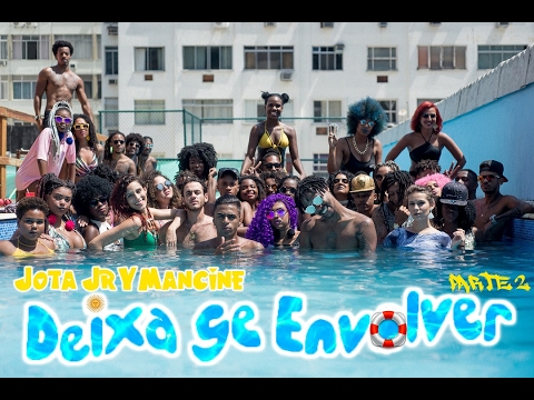 Jota Jr Y Mancine - Deixa se envolver part 2
