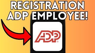 ADP Employee Registration Tutorial (2025)