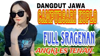Download lagu Dangdut Jawa _ Campursari Koplo Pilihan Terbaik _ Angkles Poll Pokok'e #campursarisragenankoplo mp3