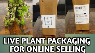 Live Plant packaging for Online Sellers #amazon seller #Flipkart Seller #Selling live plants Online