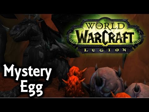 World of warcraft Legion ep 29: Mystery egg
