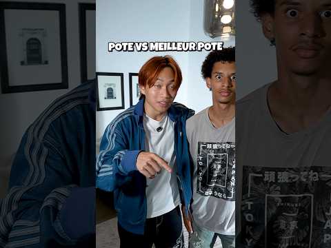 pote vs meilleur pote feat : @Pakhoh @Rizcochet