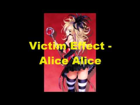 Victim Effect - Alice Alice (Nightcore)