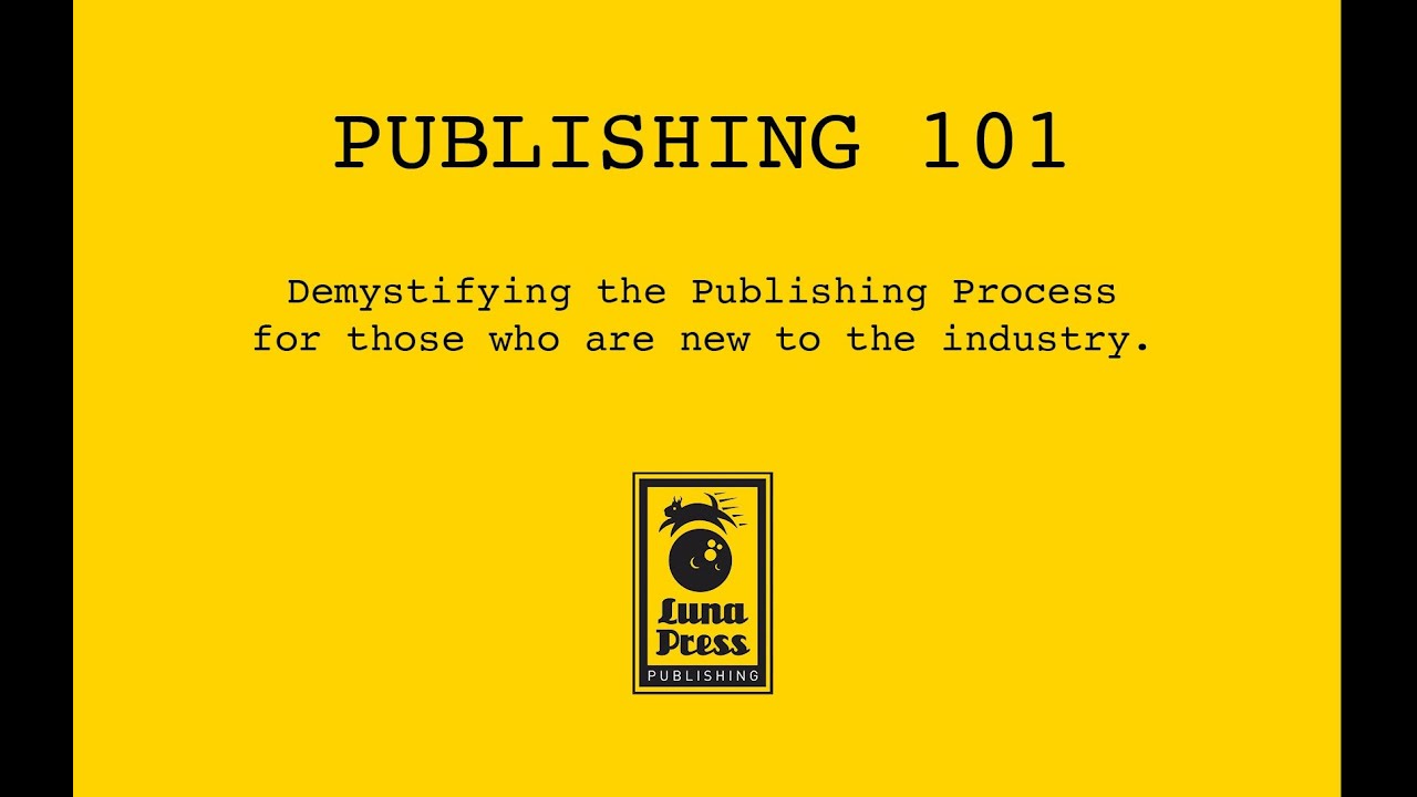 Publishing 101 Ep 4 - The Editorial Process
