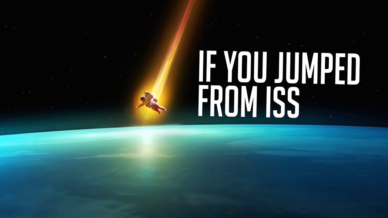 What If You Jumped From ISS?