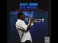 Blue Mitchell - Blue's Moods ( Full Album )