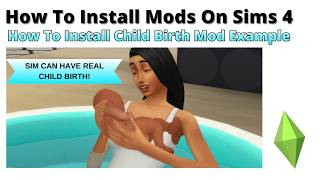 How To Install Child Birth Mod For Sims 4 | 2026