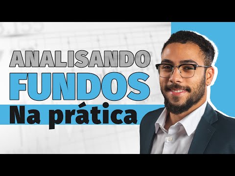 Como escolher qual Fundo de Investimento investir? Ferramentas Grátis para análise de Fundos