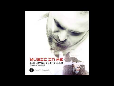 Lex Davinci feat. Felicia - music in me (prod. by Bedrud)
