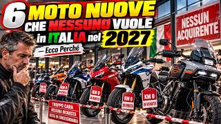 6 Moto Nuove che Nessuno Vuole in Italia nel 2027 — Restano Invendute dai Conces