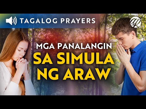 Panalangin sa Simula ng Araw • Tagalog Catholic Morning Prayers • Dasal Pagkagising sa Umaga