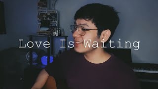Love Is Waiting - Brooke Fraser (cover) | Cid Palma
