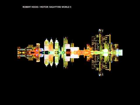 Robert Hood - Drive (The Age Of Automation)