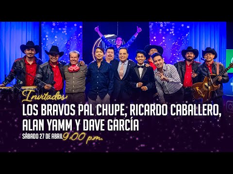 INVITADOS: Los Bravos Pal Chupe, Ricardo Caballero, Alan Yamm y Dave García.