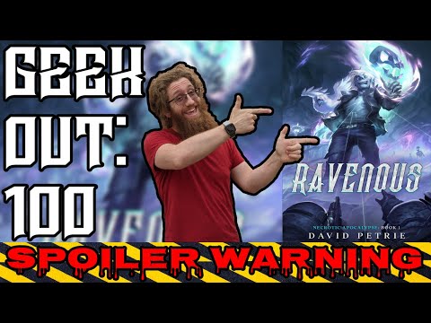 🔴Geek Out: 100 Ravenous: A Zombie Apocalypse LitRPG: Necrotic Apocalypse, Book 1 by David Petrie