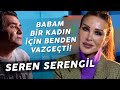 SEREN SERENGİL "TRAVMALARIM YÜZÜNDEN YUVA YIKAN KADINLARA DÜŞMANIM!" SEREN SERENGİL "TRAVMALARIM YÜZÜNDEN YUVA YIKAN KADINLARA DÜŞMANIM!"