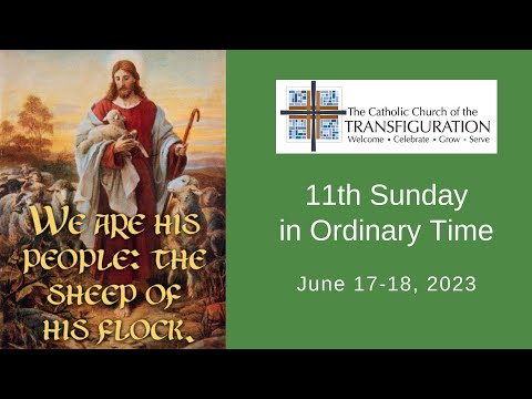 06-18-2023  Sunday 11am Mass