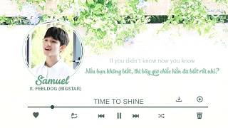 [VIETSUB] TIME TO SHINE ( OST REVENGE NOTE 2) - SAMUEL X FEELDOG