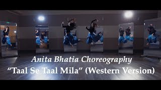 Taal Se Taal Mila (Western Version) | AR Rahman | Dance Cover by Anita