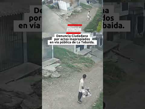 Comunidad busca identificar a depravado que exhibió sus partes ante una niñ# #quindio #latebaida