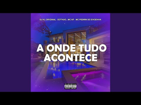 A Onde Tudo Acontece