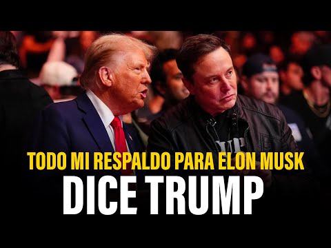 Todo mi respaldo para Elon Musk, dice Trump I Univista TV