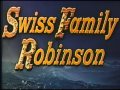 Opening To Swiss Family Robinson 1985 VHS