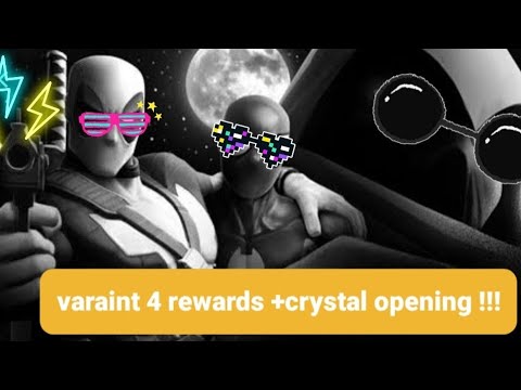 variant 4 rewards +crystal openings (meme edition )
