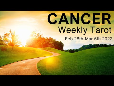 CANCER WEEKLY TAROT READING "A PROMISE OF CHANGE CANCER" Feb 28th-Mar 6th 2022