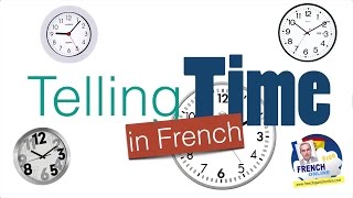 How to tell time in French