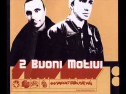 2 Buoni Motivi- Cinico TV ft Sparo,Wisk