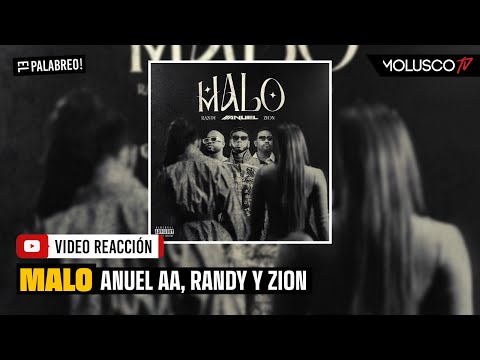 Anuel, Zion y Randy con “Malo” parte de LLNM 2. El Palabreo reacciona