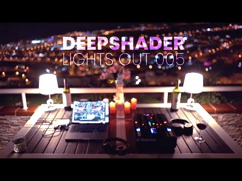LIGHTS OUT 005 – Deepshader