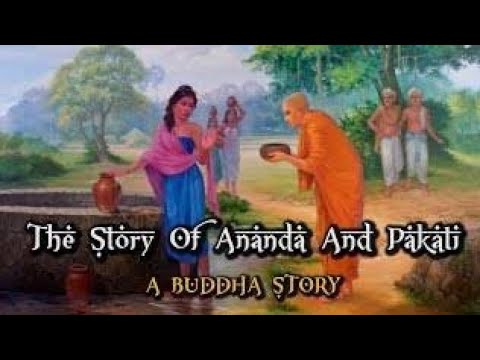The Story Of Ananda and Pakati// Buddha Story