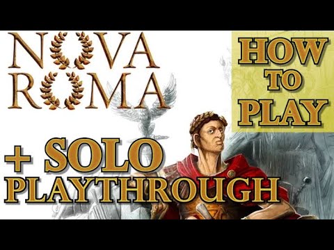 Nova Roma - How to Play + Solo Playthrough