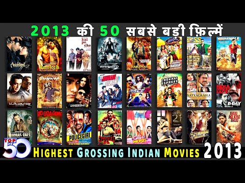 Top 50 Highest GROSSING Indian Movies Of 2013 | Top 50 Bollywood Movies Of 2013 | Hit or Flop 2013.