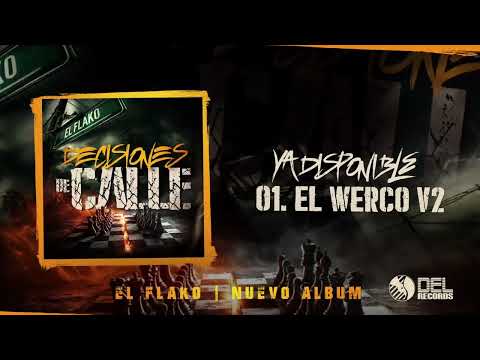 EL WERKO V2 - (Visualizer) - El Flako - DEL Records 2025