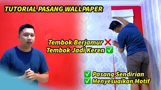 Cara Pasang Wallpaper Sticker Dinding | Pasang Sendiri - Sesuaikan Motif