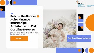 Behind the Scenes : Adira Finance IT Architect with Kak Caroline Natassa Part 1