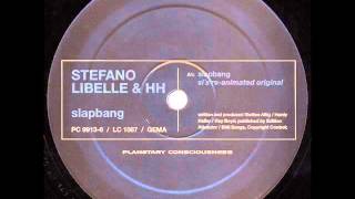 Stefano Libelle & HH - Slapbang (HH`s Re-Animated Remix) 1999