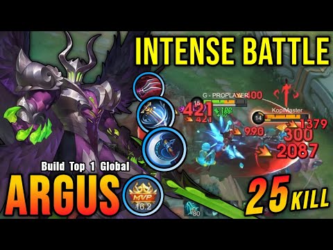 25 Kills!! Intense Battle Argus Late Game Monster!! - Build Top 1 Global Argus ~ MLBB