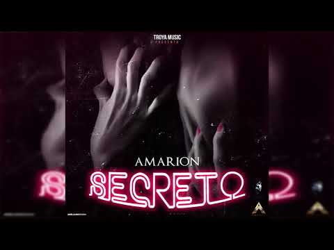 Amarion - Secreto (Prod. By Mando Ca$h & Feniko)