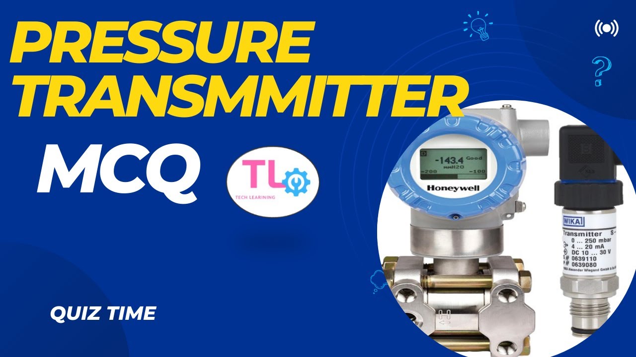 Instrument Interview Pressure Transmitter MCQ