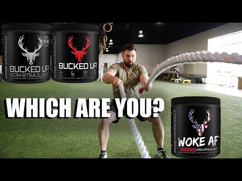 Bucked Up or Woke AF