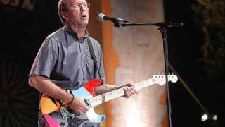 Eric Clapton- They&#39;re Red Hot- Crossroads Guitar Festival 2004